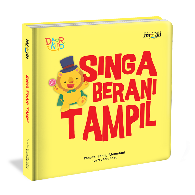 Buku Seri Dear Kind: Singa Berani Tampil (Boardbook) - 1