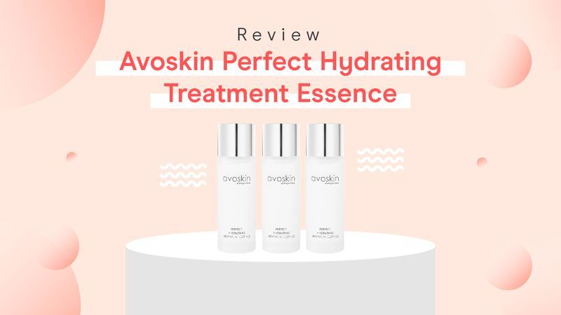 Review Serum Avoskin Perfect Hydrating Treatment Essence (PHTE) oleh Moms Orami, Cocok untuk Kulit Kering!