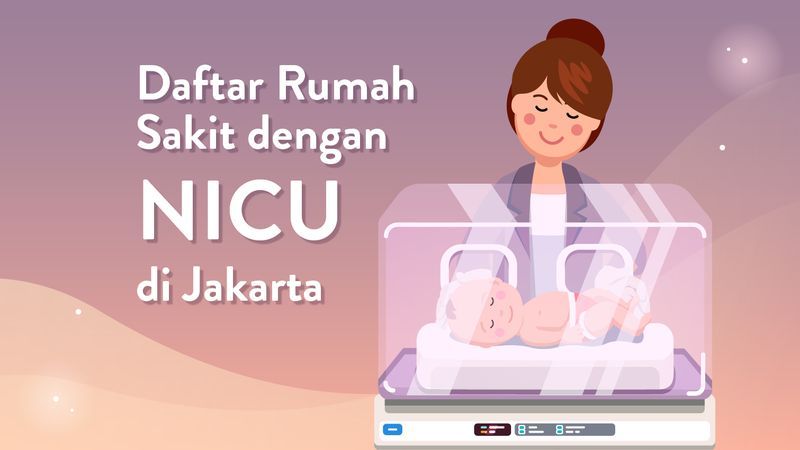 Daftar Rumah Sakit dengan NICU di Jakarta Pusat