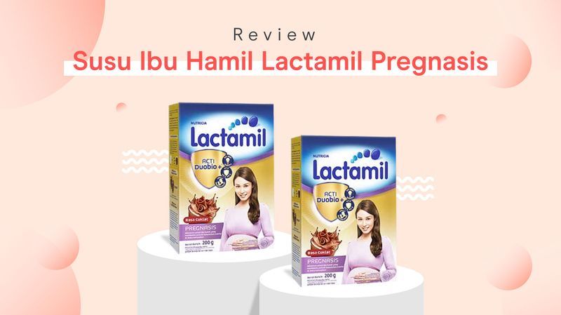 Review Jujur Susu Ibu Hamil Lactamil Pregnasis oleh Moms Orami, Enggak Bikin Mual!