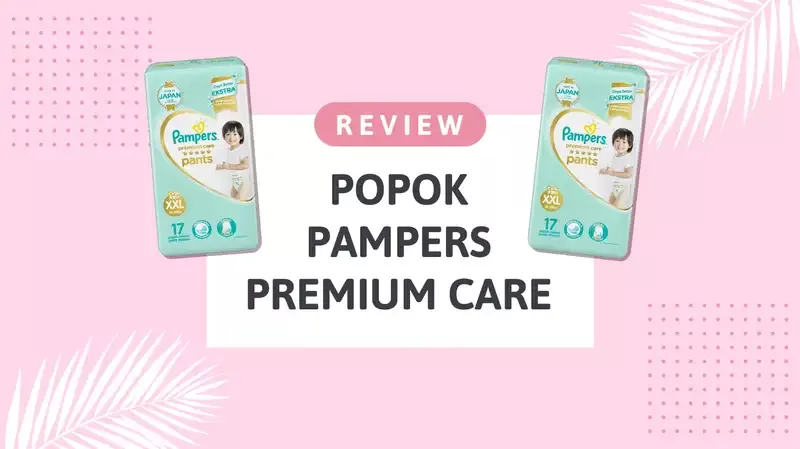 Review Pampers Premium Care dari Moms Orami, Tipis Tapi Berdaya Serap Tinggi!