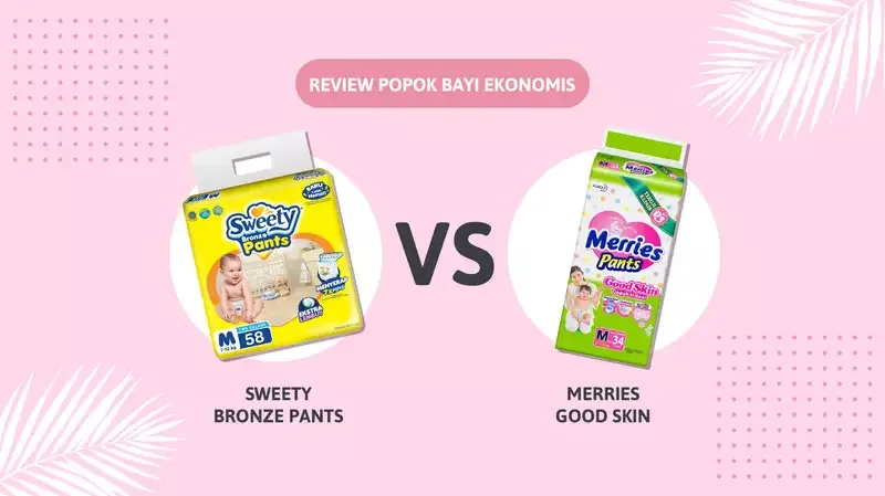 Review Popok Merries Good Skin VS Sweety Bronze Pants, Mana yang Terbaik?
