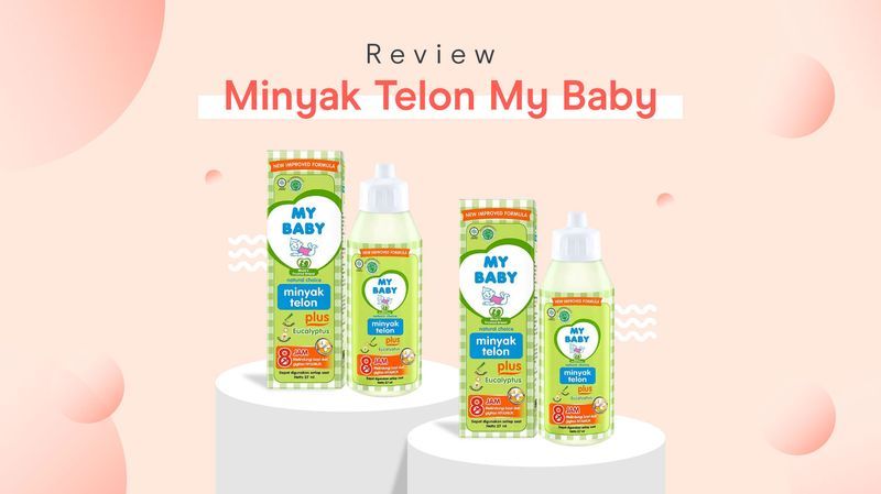 Review Minyak Telon My Baby oleh Moms Orami, Melindungi Si Kecil dari Gigitan Nyamuk!