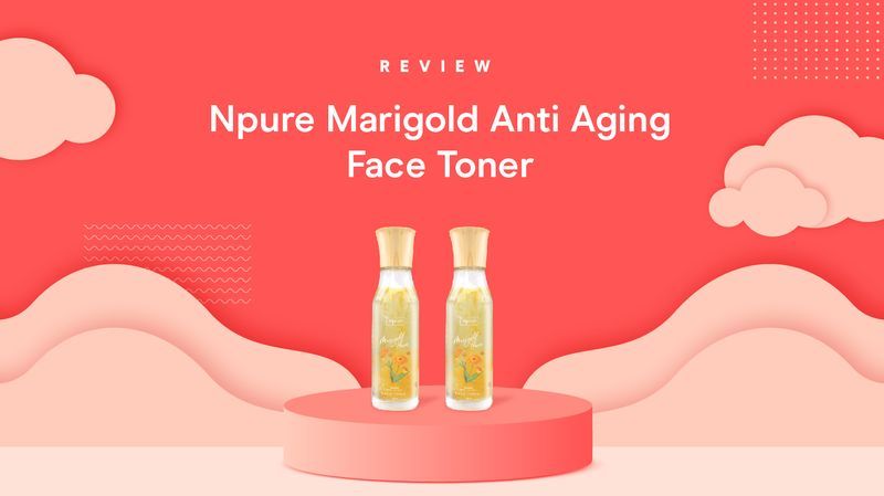 Review Npure Marigold Anti Aging Face Toner oleh Moms Orami, Kulit Lebih Kencang!