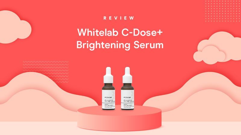 Review Whitelab Serum C-Dose+ Brigthening oleh Moms Orami, Bikin Kulit Glowing!